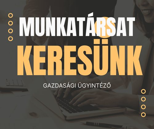 Gazdasági ügyintéző munkatársat keresünk! 